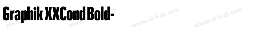 Graphik XXCond Bold字体转换 Graphik XXCond Bold字体转换